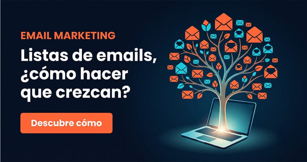 listas de emails como hacer que crezcan